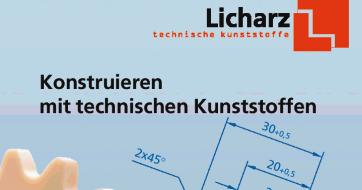 Licharz: Konstruieren mit technischen Kunststoffen